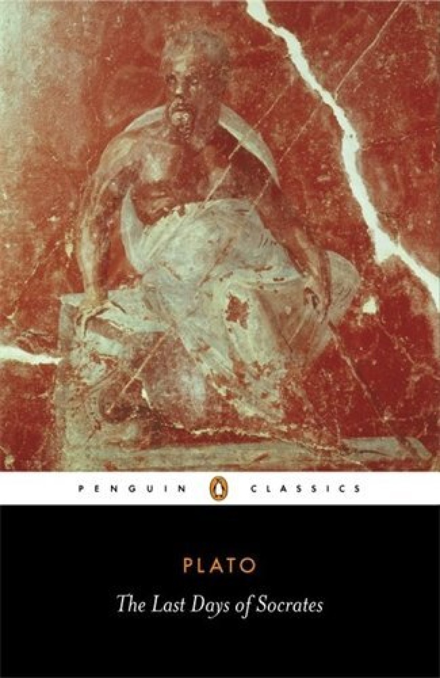 PDF Download The Last Days of Socrates by Plato ,  Harold Tarrant  (Editor) ,  Hugh Tredennick  (Translator)