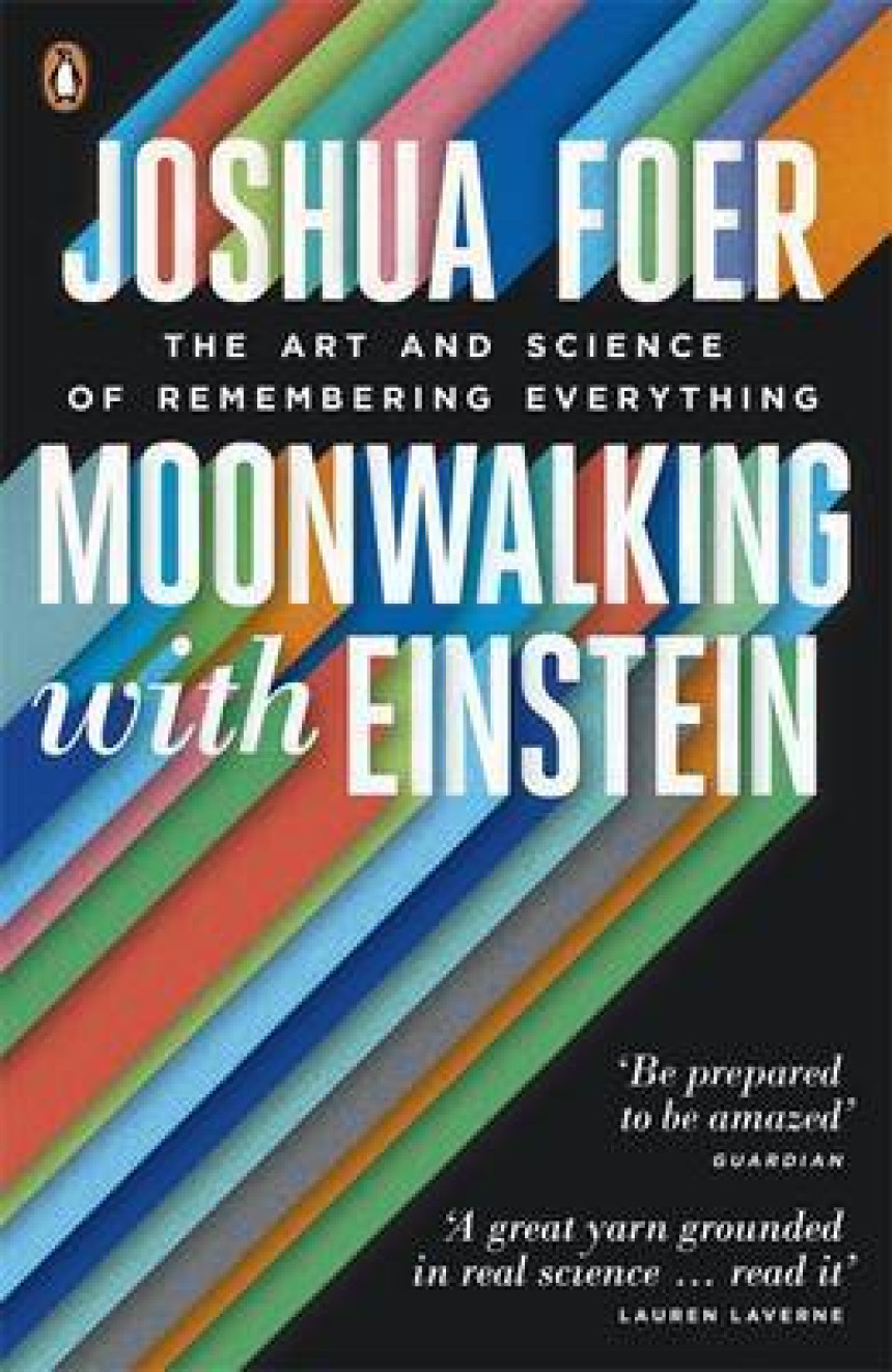 PDF Download Moonwalking with Einstein: The Art and Science of Remembering Everything by Joshua Foer