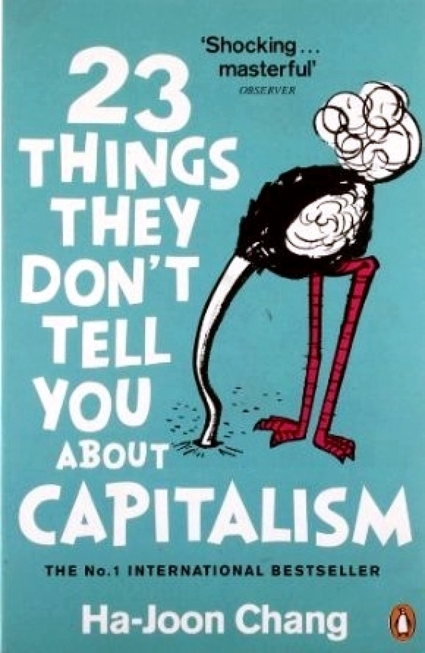 PDF Download 23 Things They Don't Tell You about Capitalism by Ha-Joon Chang