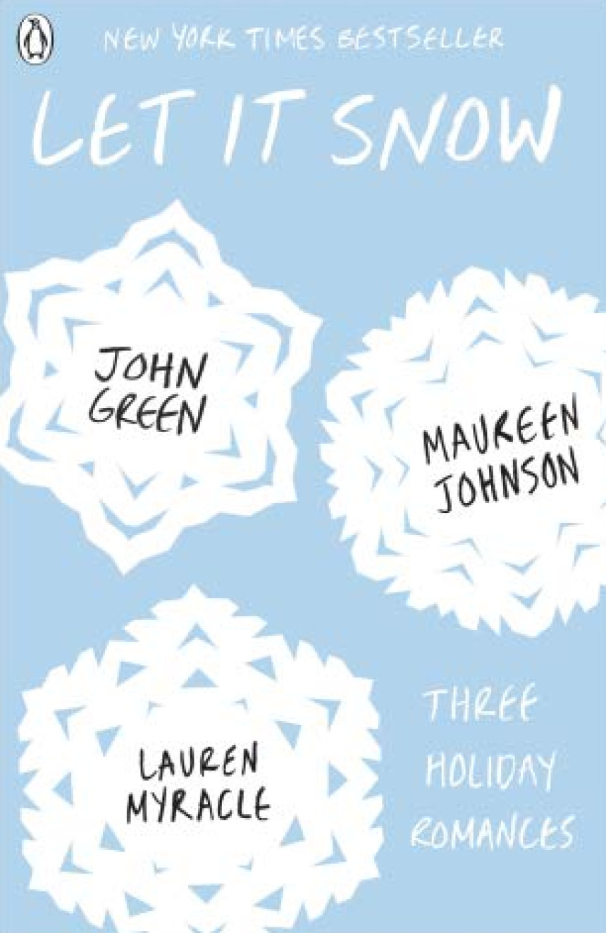 PDF Download Let It Snow by John Green ,  Maureen Johnson ,  Lauren Myracle