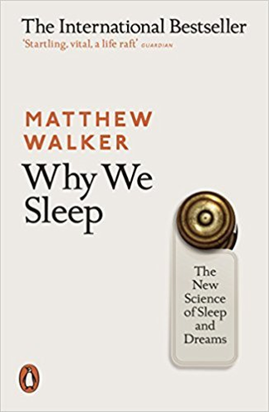 PDF Download Why We Sleep: The New Science of Sleep and Dreams by Matthew Walker