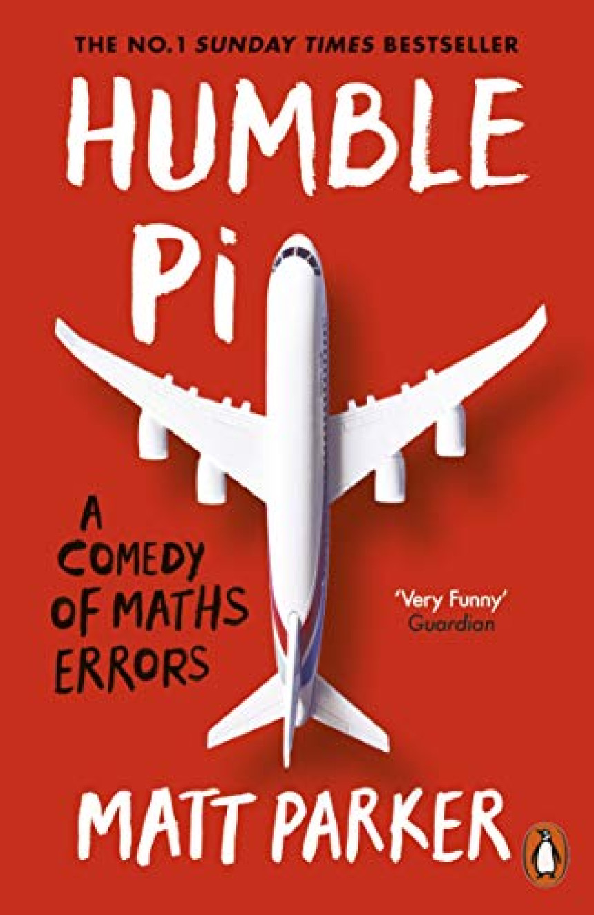 PDF Download Humble Pi: A Comedy of Maths Errors by Matt Parker