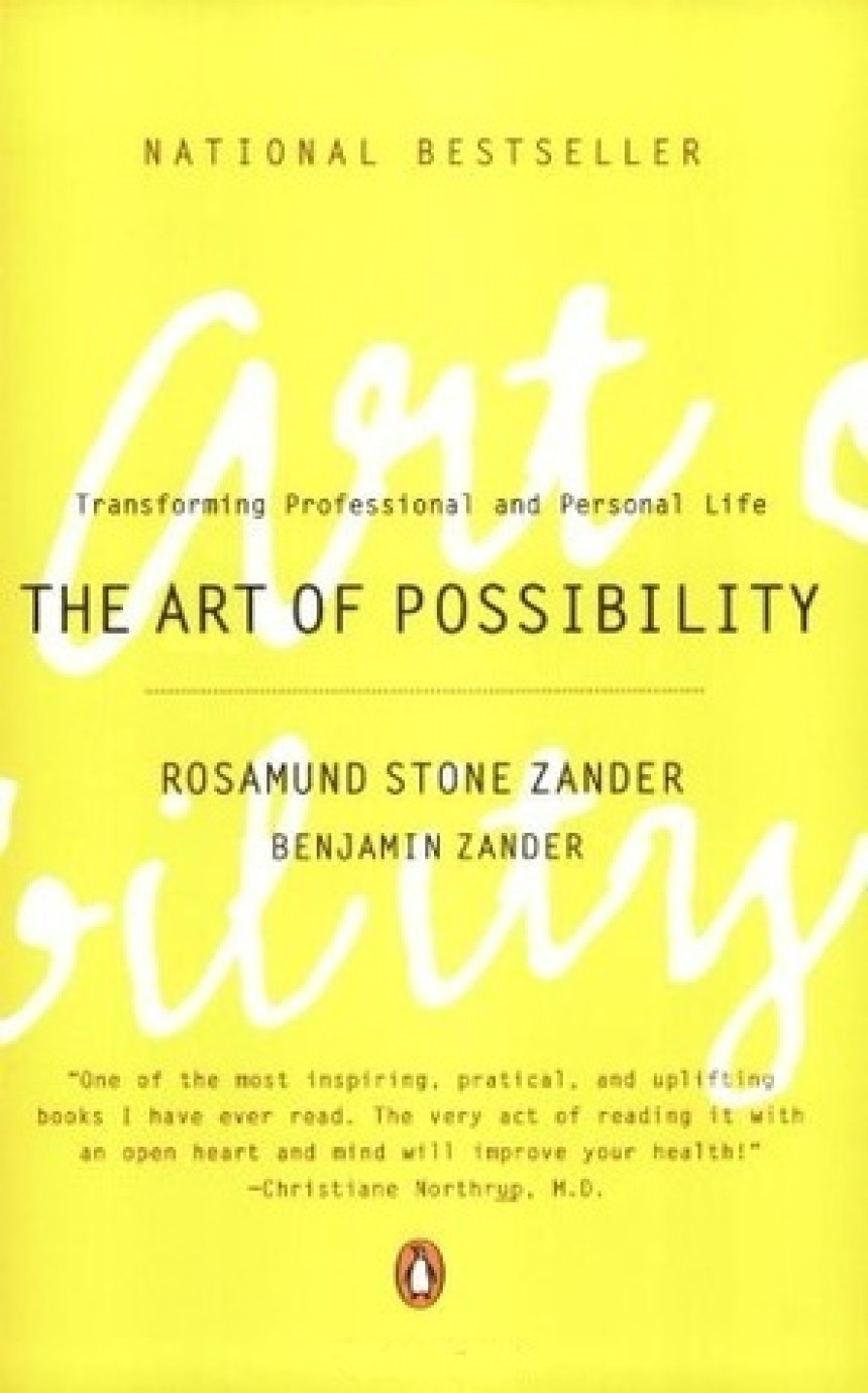 PDF Download The Art of Possibility: Transforming Professional and Personal Life by Rosamund Stone Zander ,  Benjamin Zander