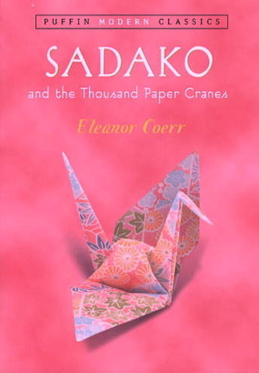 PDF Download Sadako and the Thousand Paper Cranes by Eleanor Coerr ,  Ronald Himler  (Illustrator)