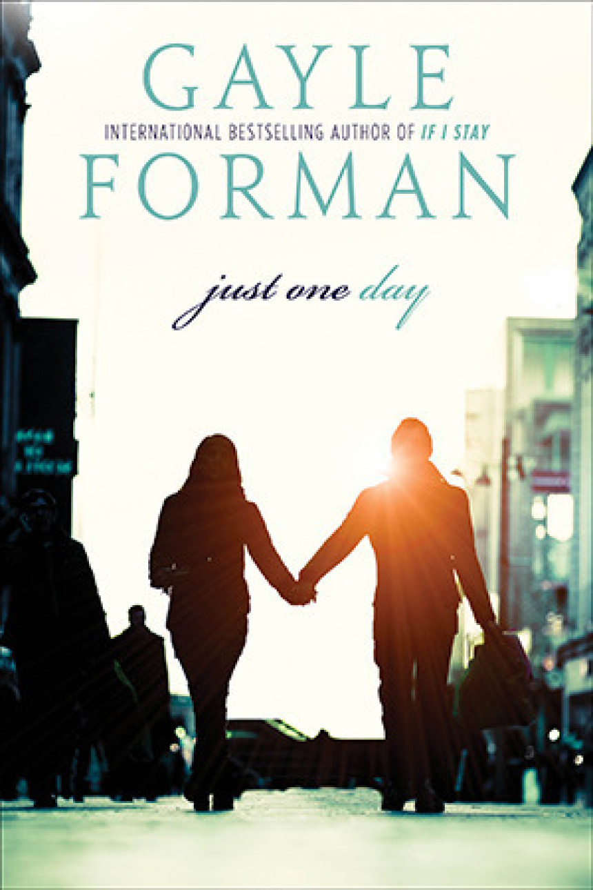 PDF Download Just One Day #1 Just One Day by Gayle Forman