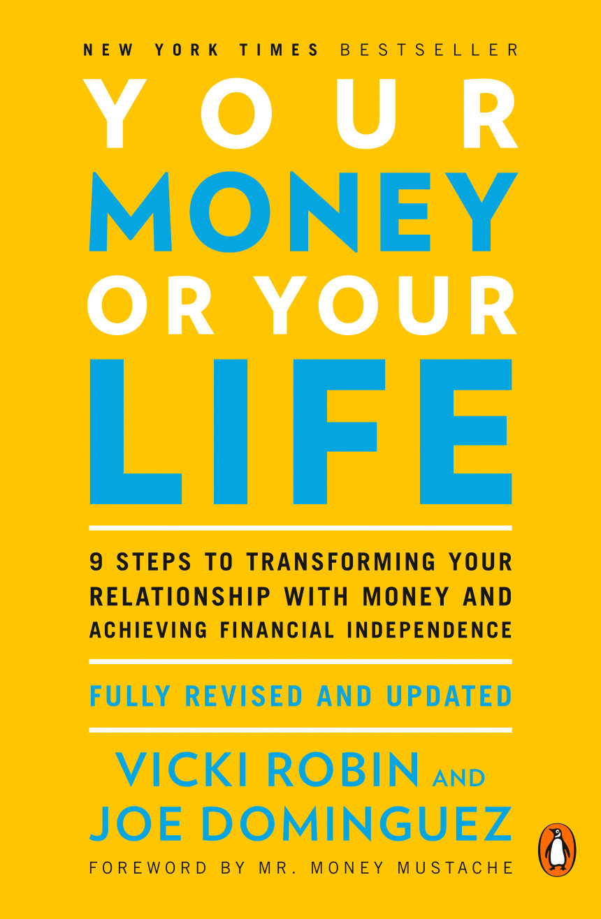 PDF Download Your Money or Your Life by Joe Dominguez ,  Vicki Robin