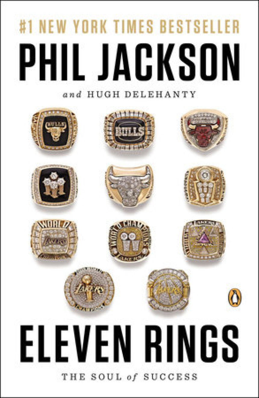 PDF Download Eleven Rings: The Soul of Success by Phil Jackson ,  Hugh Delehanty