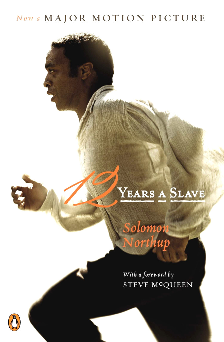 PDF Download 12 Years a Slave by Solomon Northup ,  Ira Berlin  (Introduction) ,  Henry Louis Gates Jr.  (General Editor) ,  Steve McQueen  (Foreword)