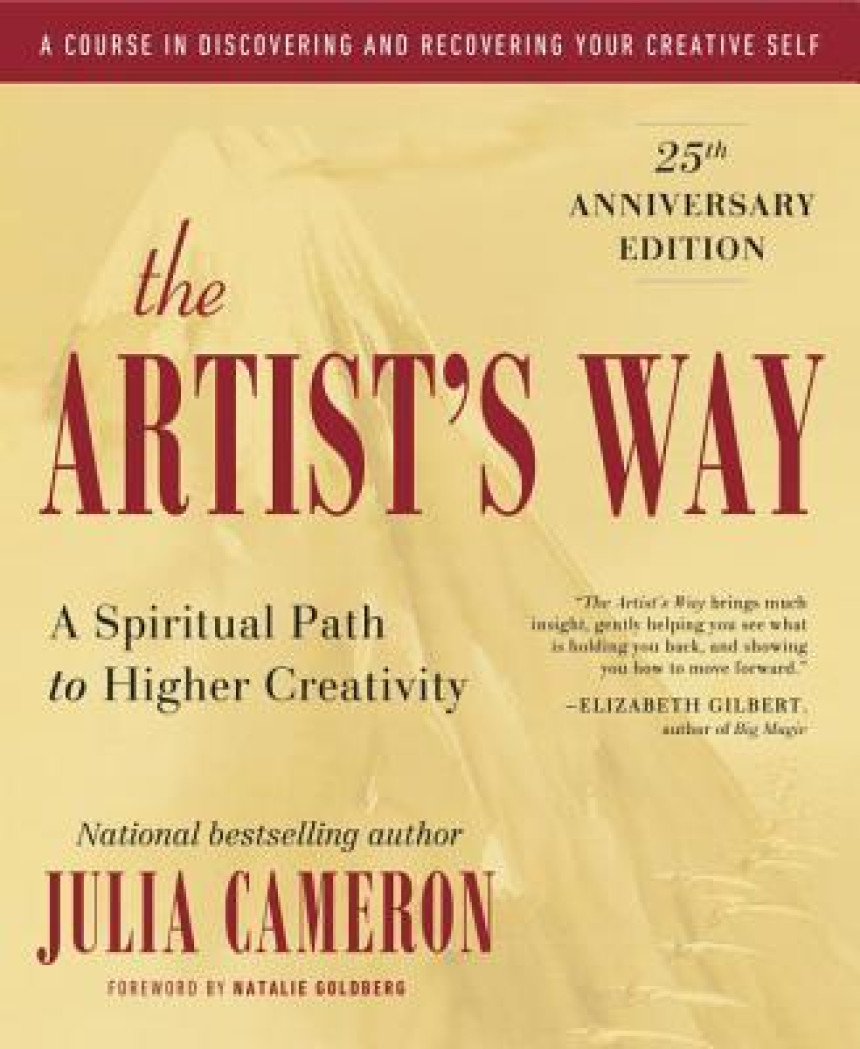 PDF Download The Artist's Way The Artist's Way: A Spiritual Path to Higher Creativity by Julia Cameron