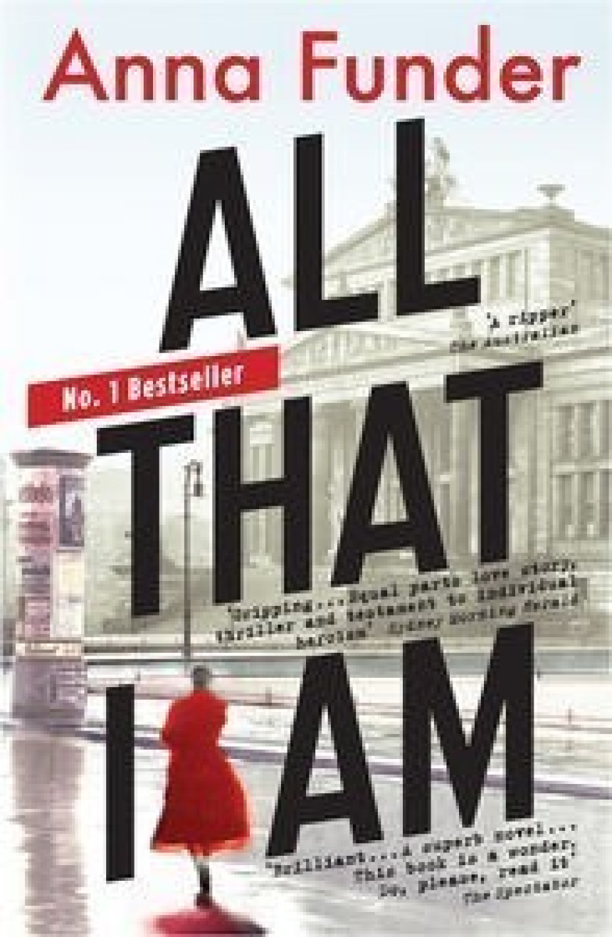 PDF Download All That I Am by Anna Funder