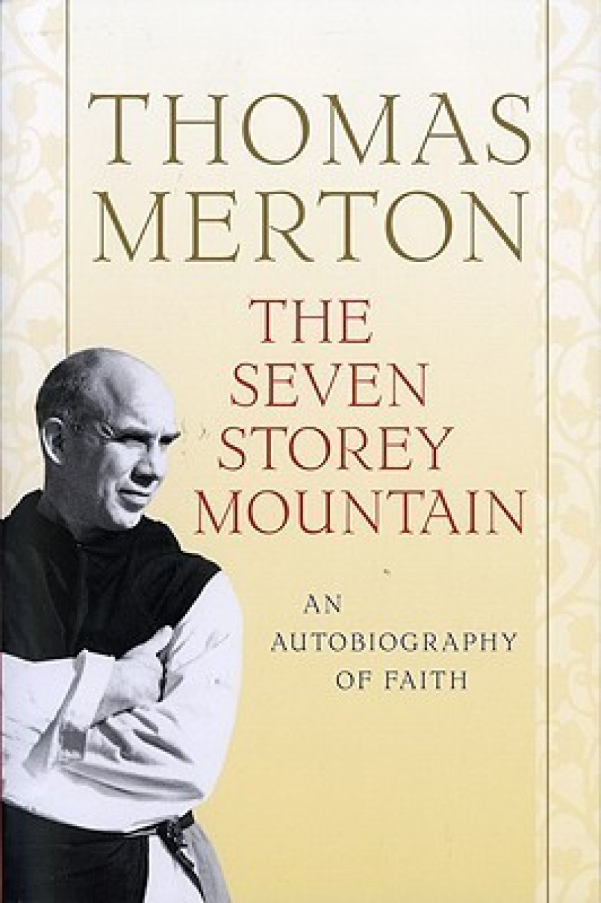 PDF Download The Seven Storey Mountain by Thomas Merton