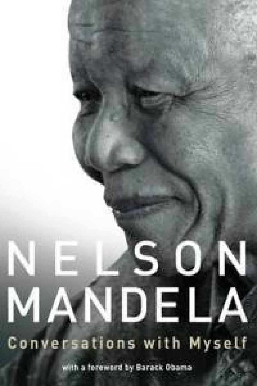 PDF Download Conversations with Myself by Nelson Mandela