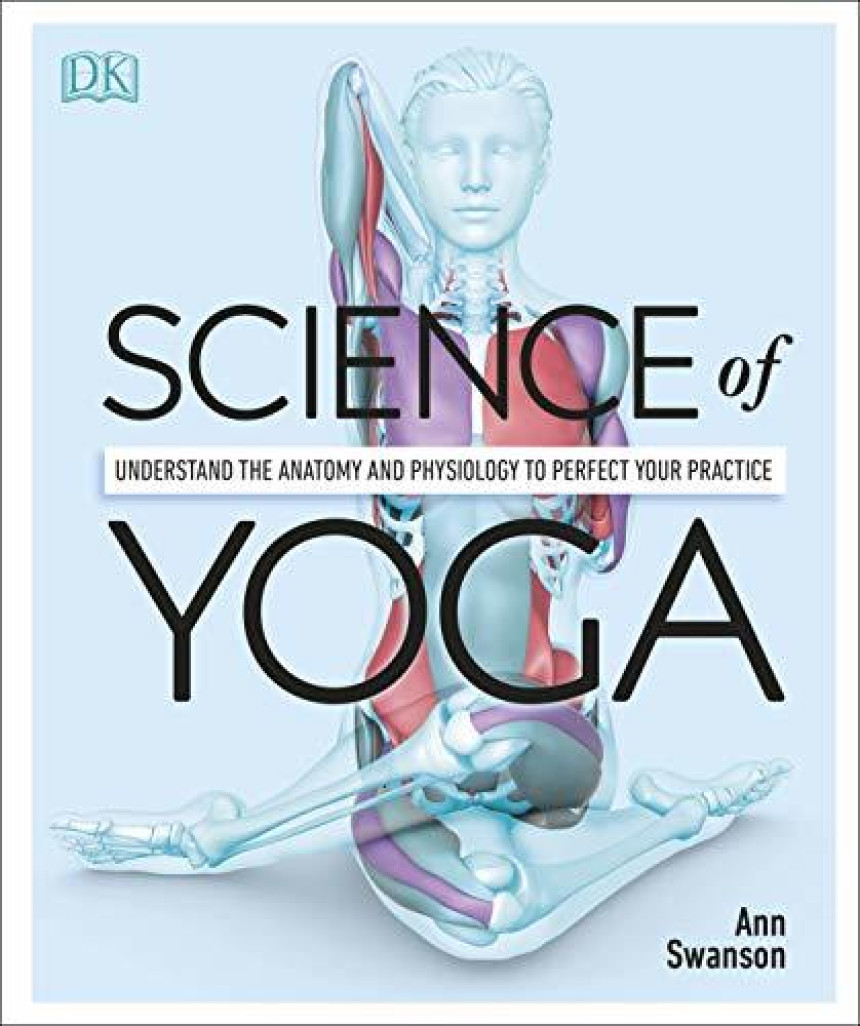 PDF Download Science Of Yoga by Ann Swanson