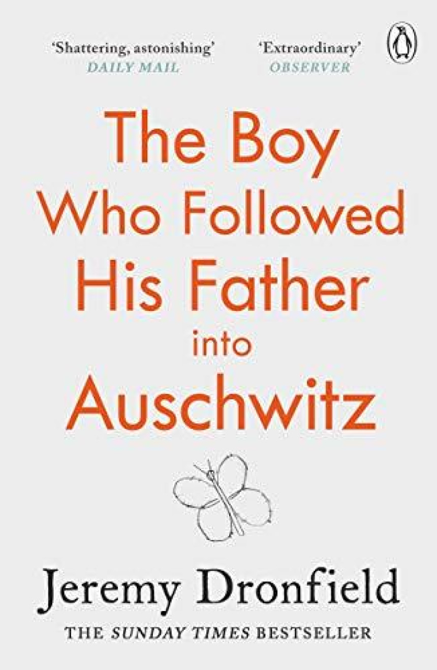 PDF Download The Boy Who Followed His Father into Auschwitz by Jeremy Dronfield