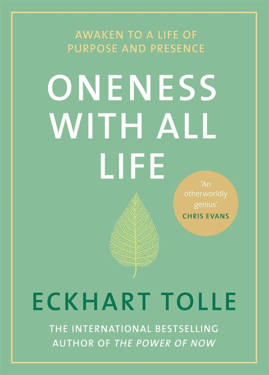 PDF Download Oneness With All Life: Awaken to a Life of Purpose and Presence by Eckhart Tolle