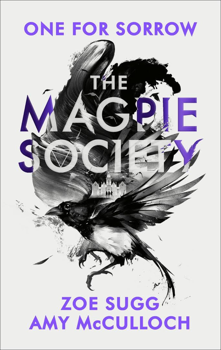 PDF Download The Magpie Society #1 One for Sorrow by Zoe Sugg ,  Amy McCulloch