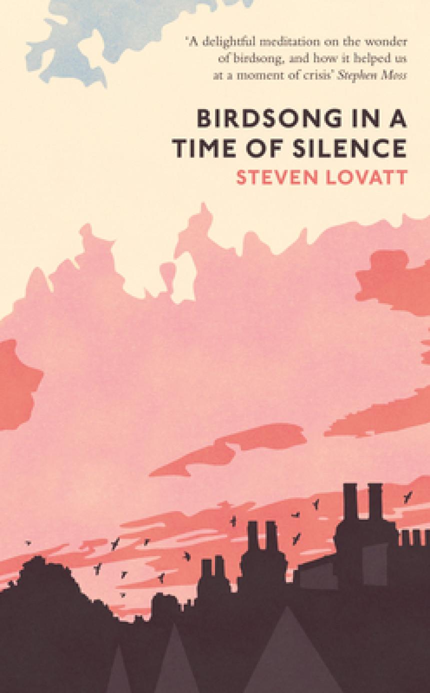 PDF Download Birdsong in a Time of Silence by Steven Lovatt