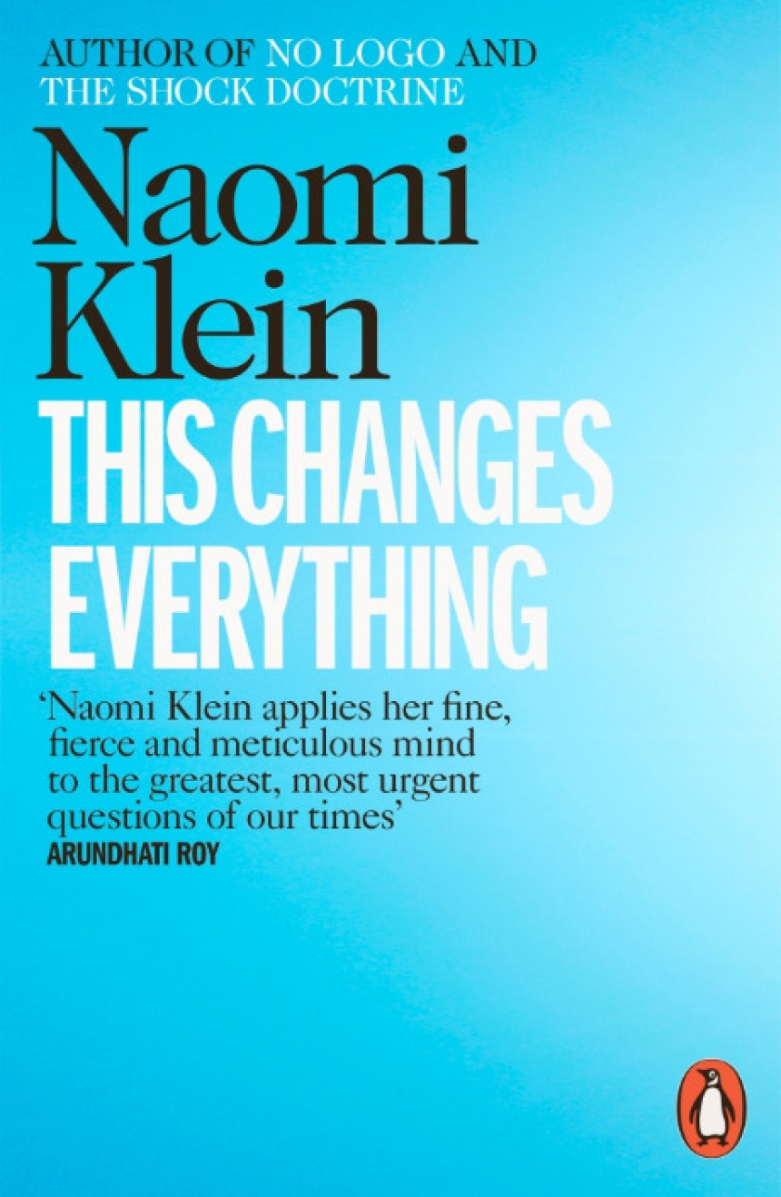 PDF Download This Changes Everything: Capitalism vs. The Climate by Naomi Klein