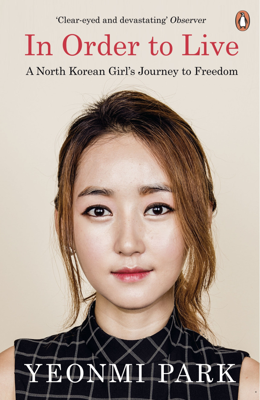 PDF Download In Order to Live: A North Korean Girl's Journey to Freedom by Yeonmi Park