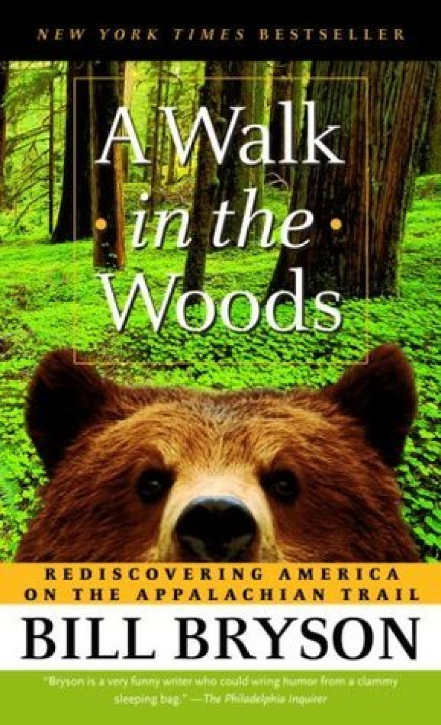 PDF Download A Walk in the Woods: Rediscovering America on the Appalachian Trail by Bill Bryson