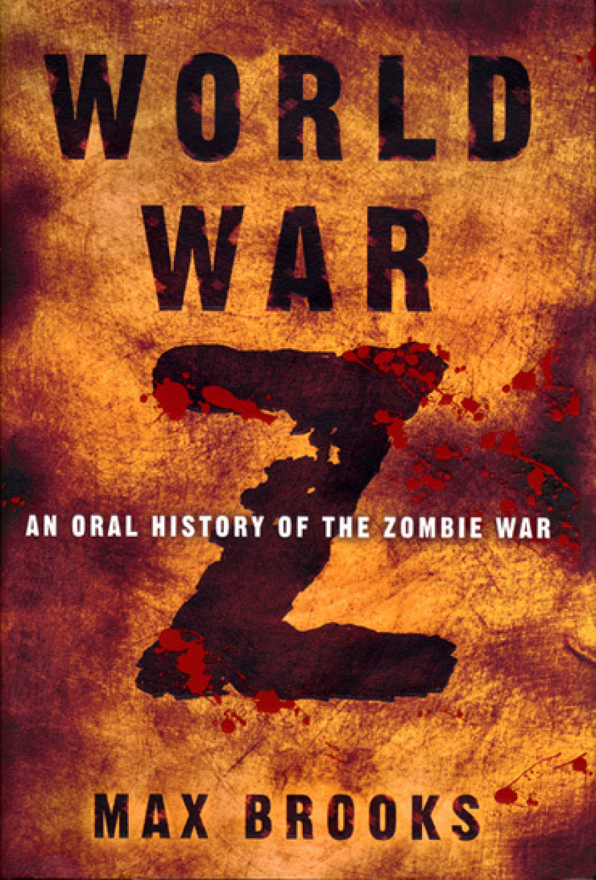 PDF Download World War Z World War Z: An Oral History of the Zombie War by Max Brooks