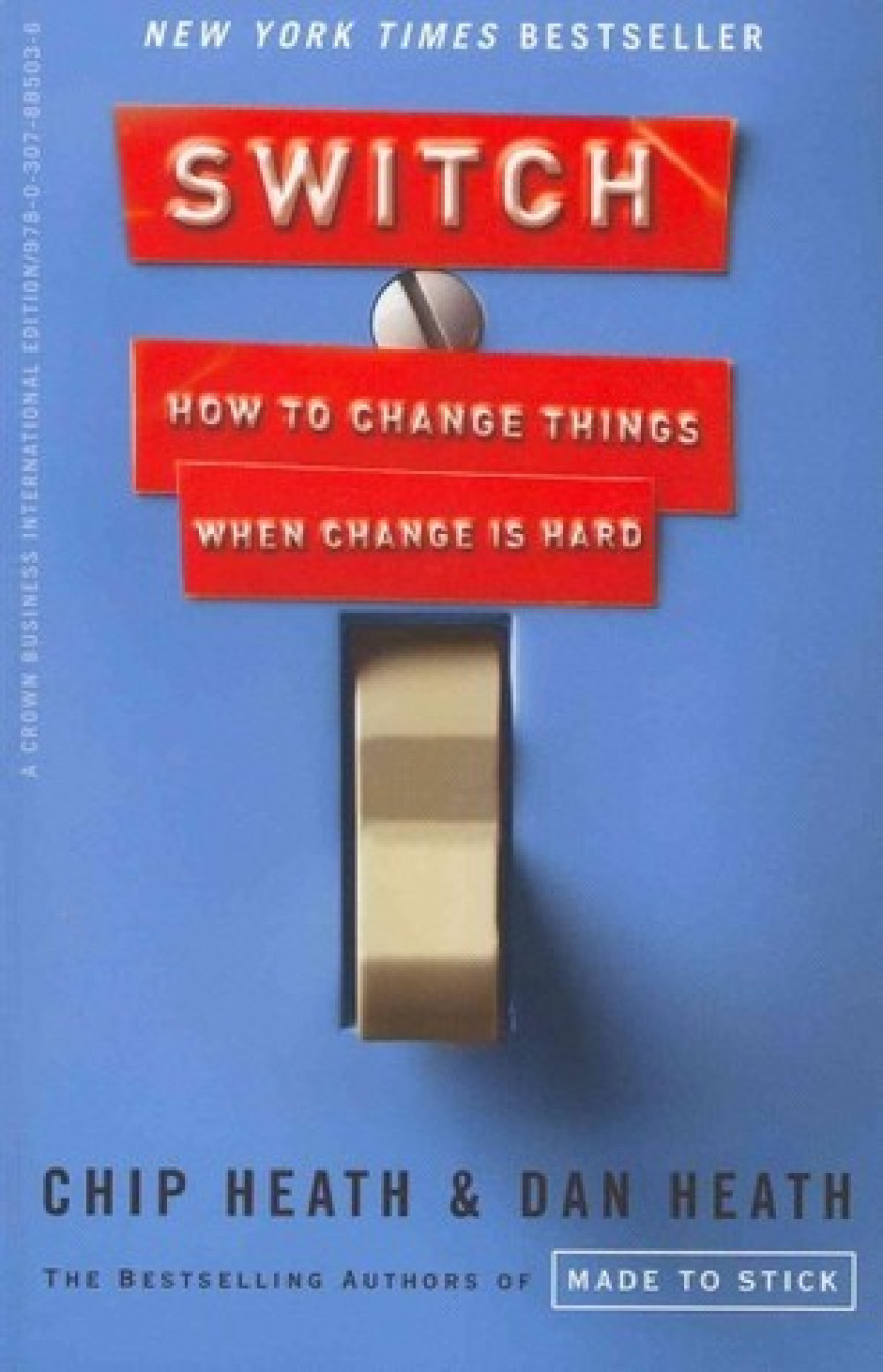 PDF Download Switch: How to Change Things When Change Is Hard by Chip Heath