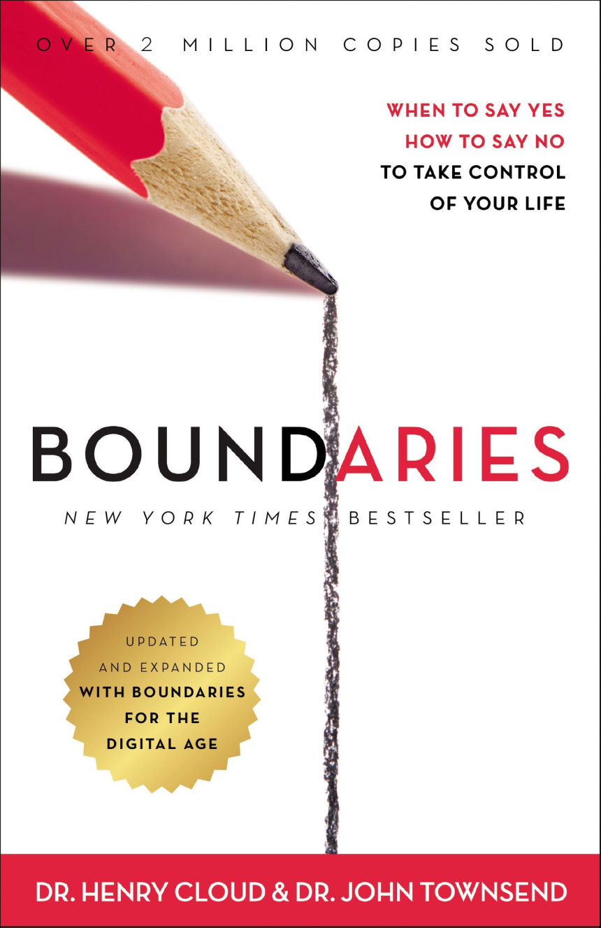 PDF Download Boundaries Updated and Expanded Edition: When to Say Yes, How to Say No To Take Control of Your Life by Henry Cloud ,  John Townsend