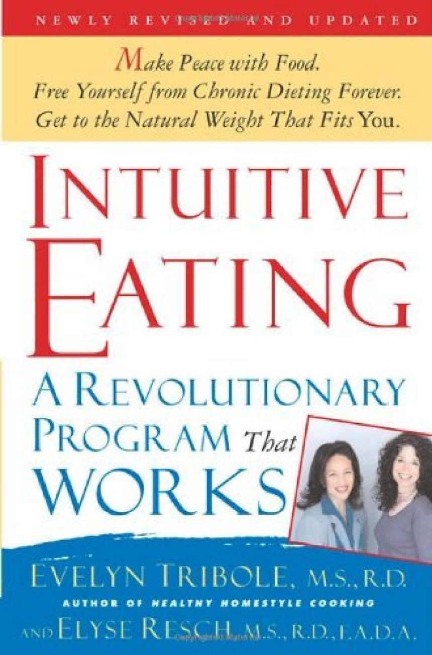 PDF Download Intuitive Eating: A Revolutionary Program That Works by Evelyn Tribole ,  Elyse Resch