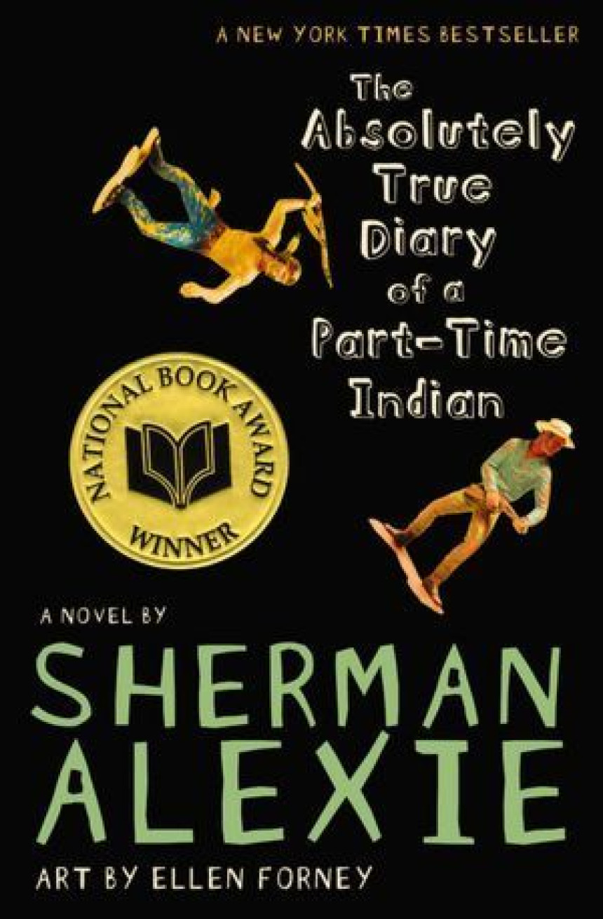 Free Download The Absolutely True Diary of a Part-Time Indian by Sherman Alexie ,  Ellen Forney  (Illustrator)