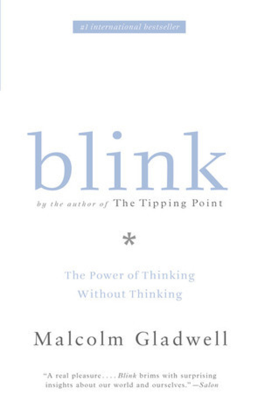 Free Download Blink: The Power of Thinking Without Thinking by Malcolm Gladwell