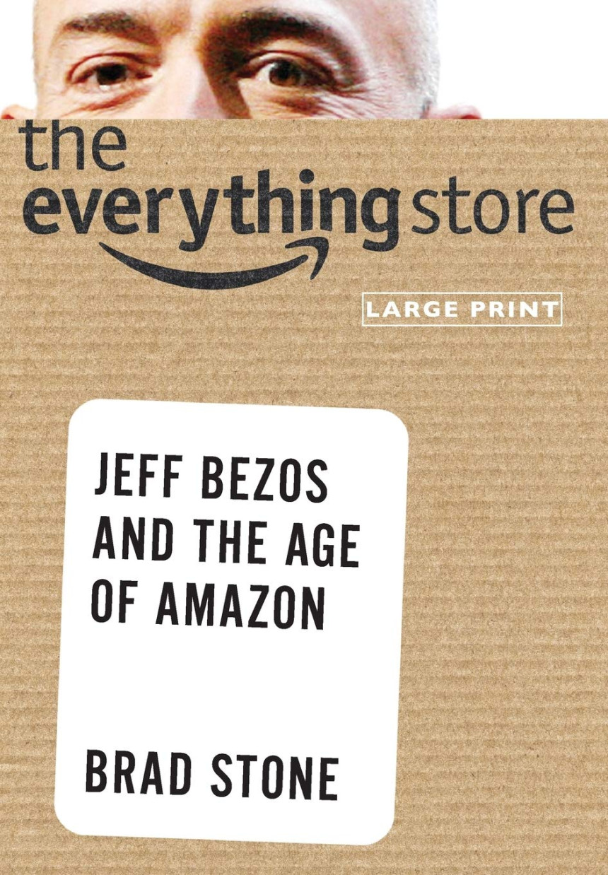 Free Download The Everything Store: Jeff Bezos and the Age of Amazon by Brad Stone