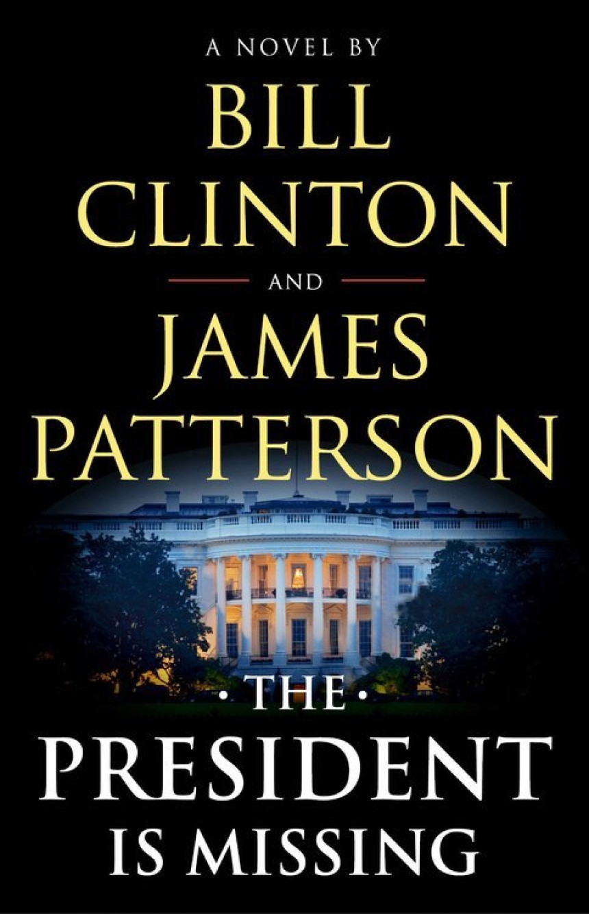 Free Download The President Is Missing by Bill Clinton ,  James Patterson