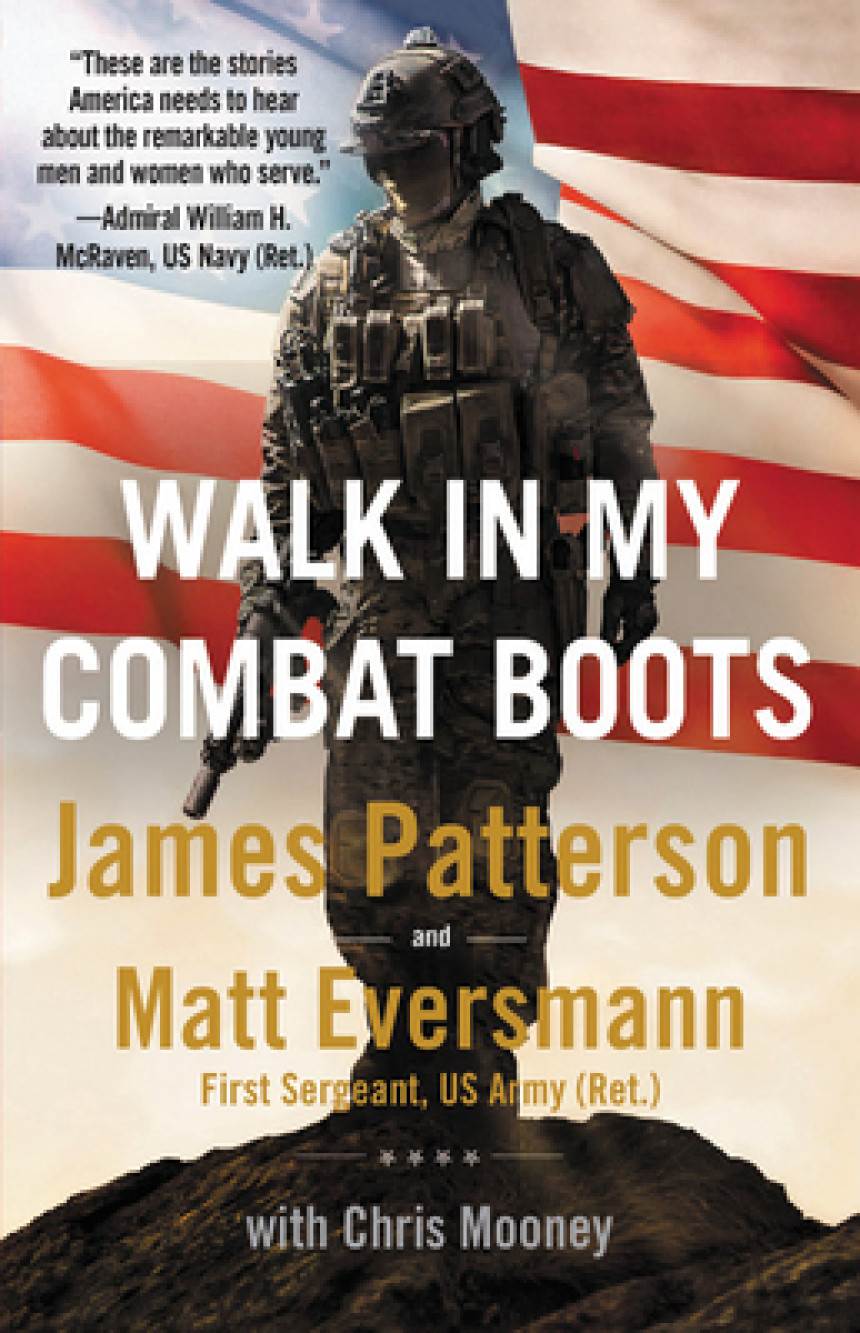 Free Download Walk in My Combat Boots by James Patterson ,  Matt Eversmann ,  Chris Mooney  (Primary Contributor)