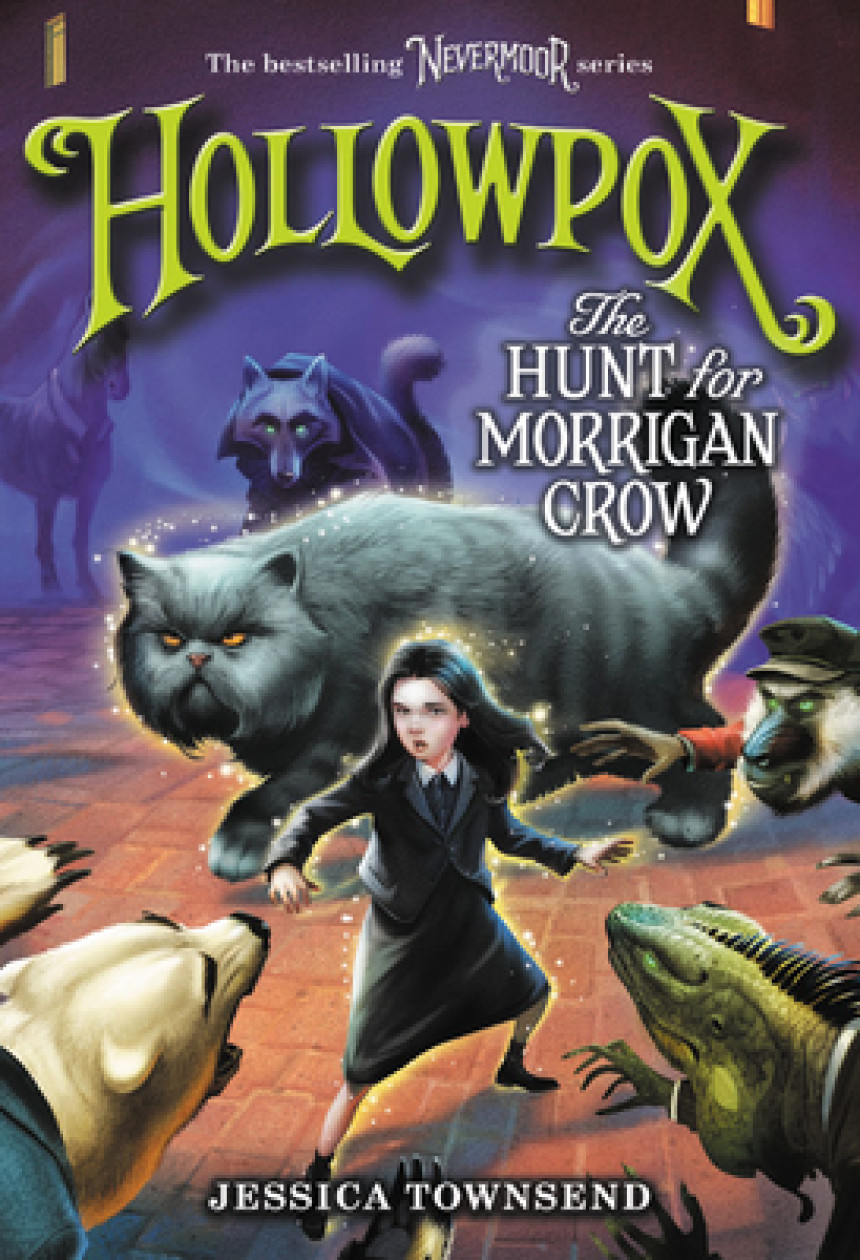 Free Download Nevermoor #3 Hollowpox: The Hunt for Morrigan Crow by Jessica Townsend