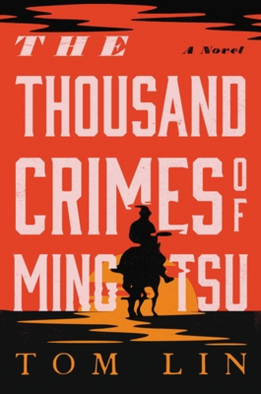 Free Download The Thousand Crimes of Ming Tsu by Tom Lin