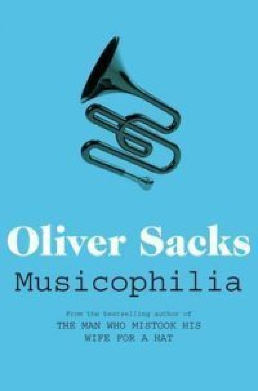 Free Download Musicophilia: Tales of Music and the Brain by Oliver Sacks