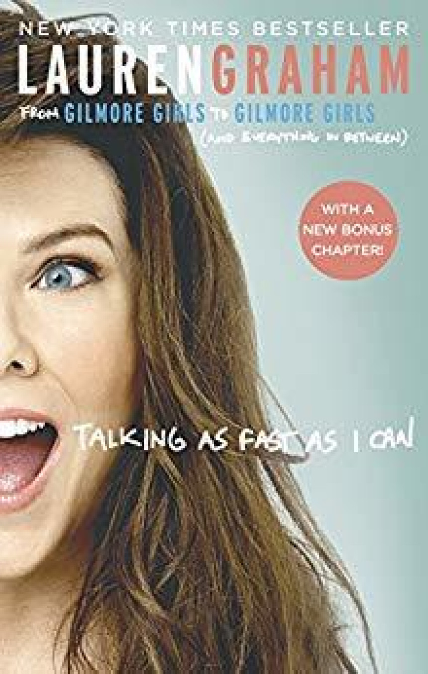 Free Download Talking As Fast As I Can by Lauren Graham