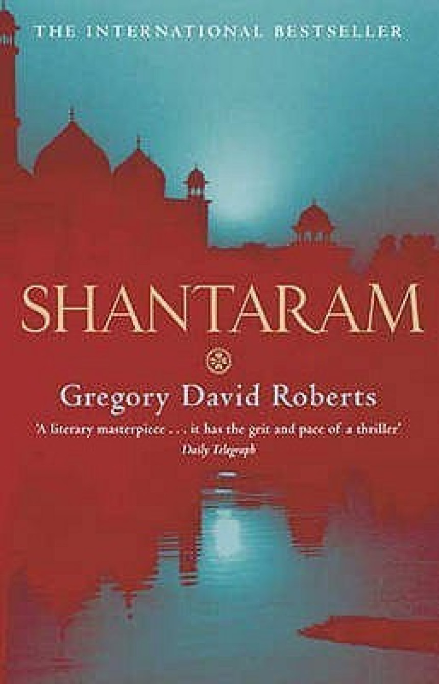 Free Download Shantaram #1 Shantaram by Gregory David Roberts