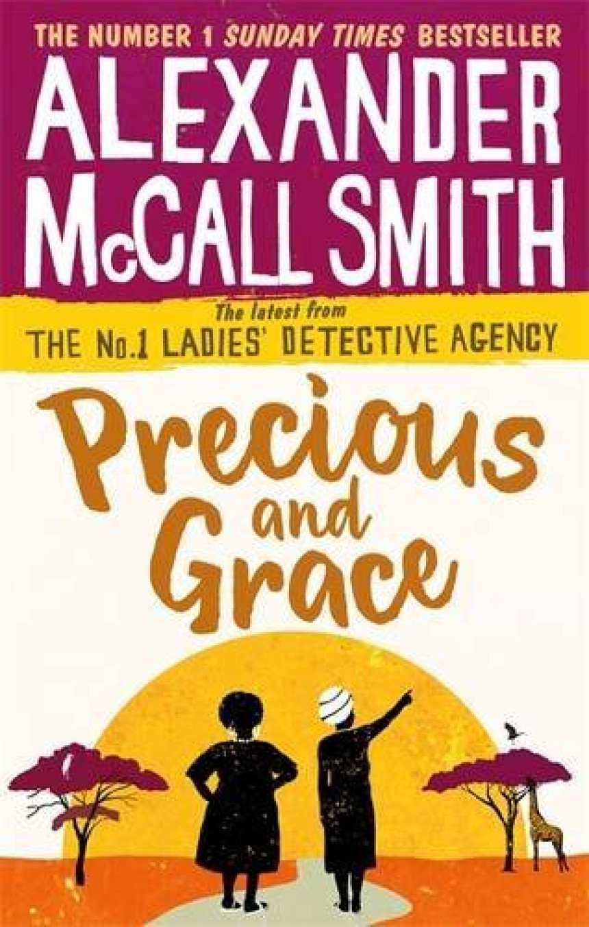 Free DownloadNo. 1 Ladies' Detective Agency #17 Precious and Grace by Alexander McCall Smith