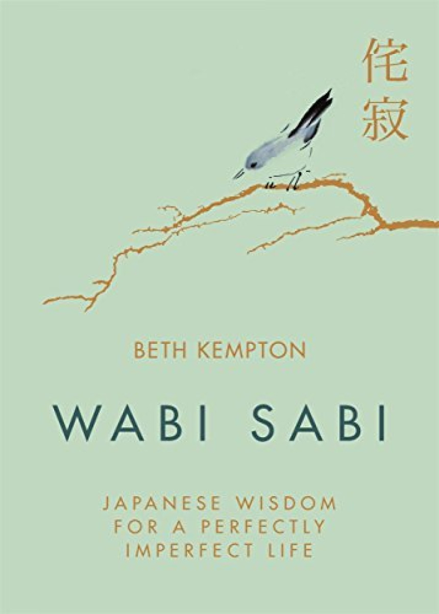 Free Download Wabi Sabi: Japanese Wisdom for a Perfectly Imperfect Life by Beth Kempton