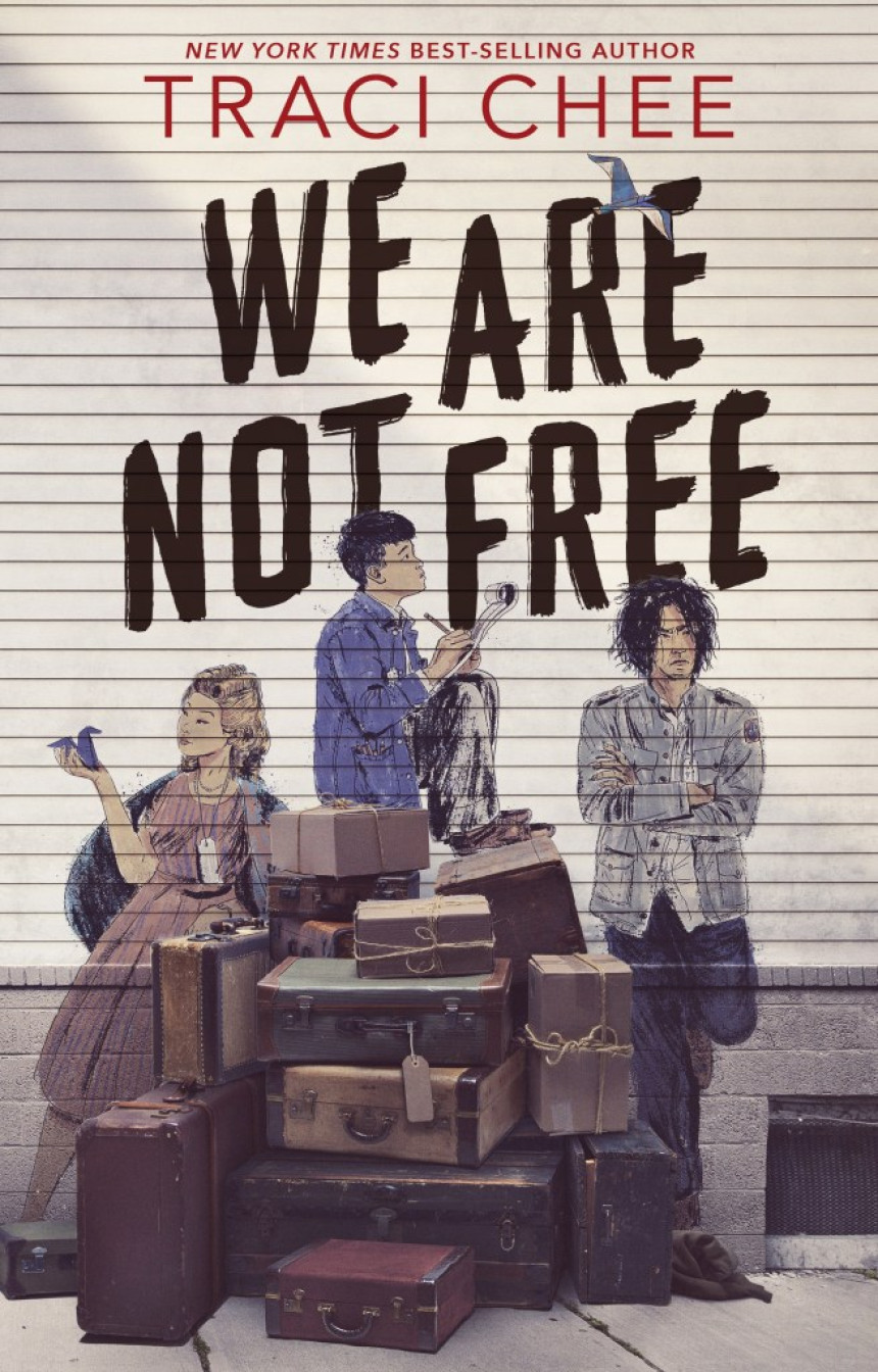 Free Download We Are Not Free by Traci Chee