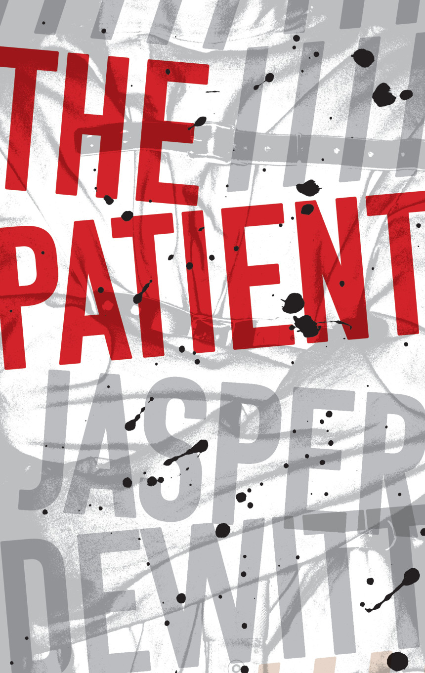 Free Download The Patient by Jasper DeWitt