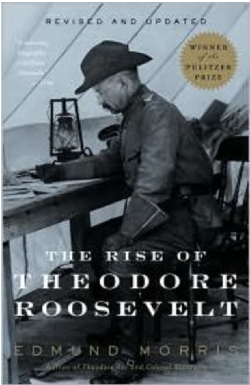 Free Download Theodore Roosevelt #1 The Rise of Theodore Roosevelt by Edmund Morris