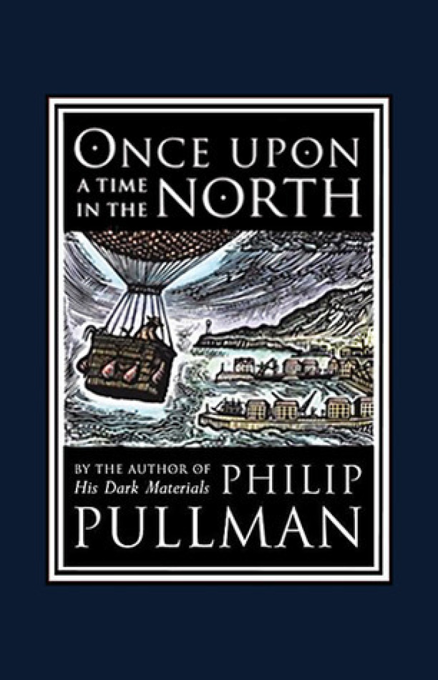 Free Download His Dark Materials #0.5 Once Upon a Time in the North by Philip Pullman ,  John Lawrence  (Illustrator)