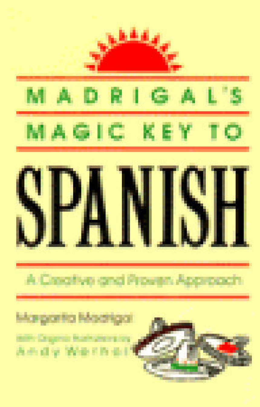 Free Download Madrigal's Magic Key to Spanish: A Creative and Proven Approach by Margarita Madrigal ,  Andy Warhol  (Illustrator)