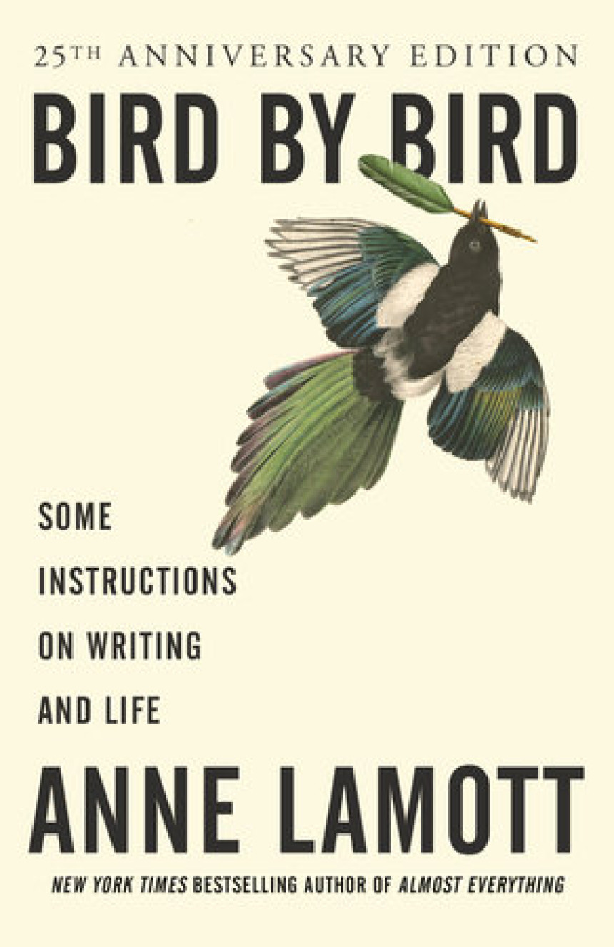 Free Download Bird by Bird: Some Instructions on Writing and Life by Anne Lamott