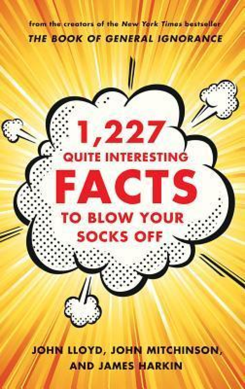 Free Download Quite Interesting Facts #1 1,227 Quite Interesting Facts to Blow Your Socks Off by John Lloyd ,  John Mitchinson ,  James Harkin