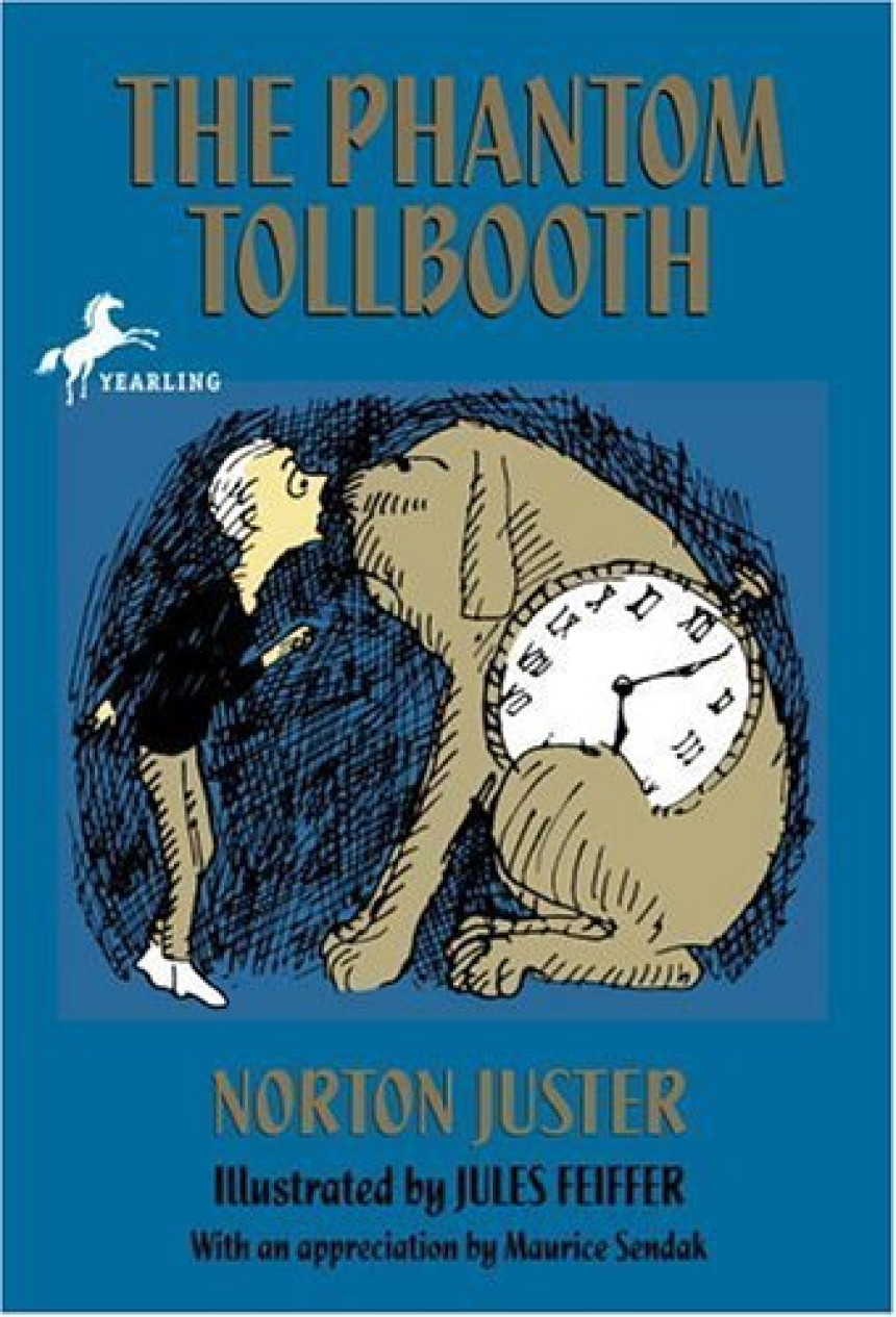 Free Download The Phantom Tollbooth by Norton Juster ,  Jules Feiffer  (Illustrator) ,  Maurice Sendak  (Appreciation)