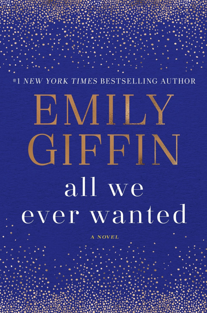 Free Download All We Ever Wanted by Emily Giffin