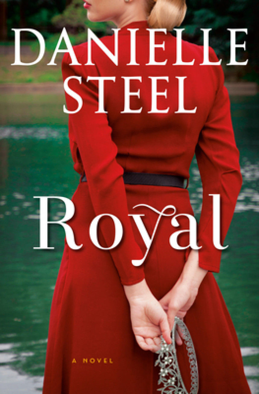 Free Download Royal: A Novel by Danielle Steel